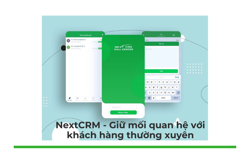 Next CRM giữ mối quan hệ với khách hàng 