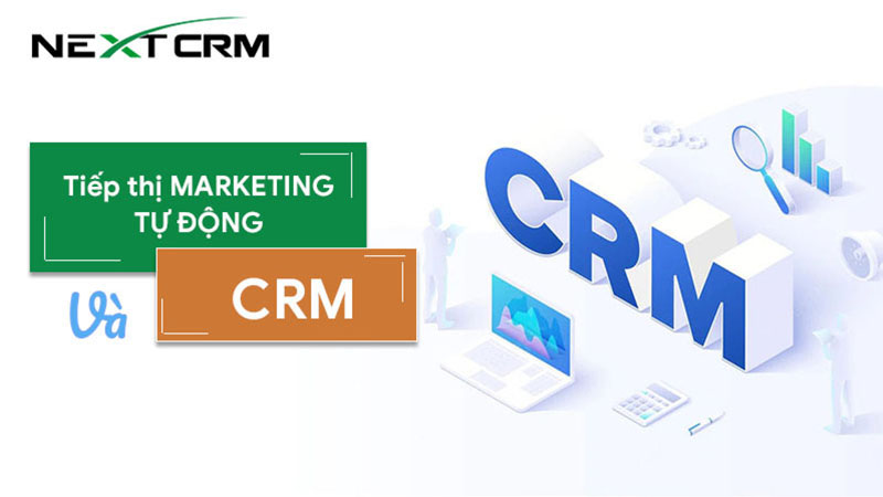 Lợi ích của việc kết hợp Tiếp thị Marketing tự động và CRM