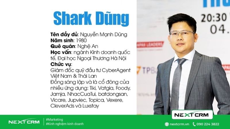 Tiểu sử hồ sơ doanh nhân – Shark Nguyễn Mạnh Dũng
