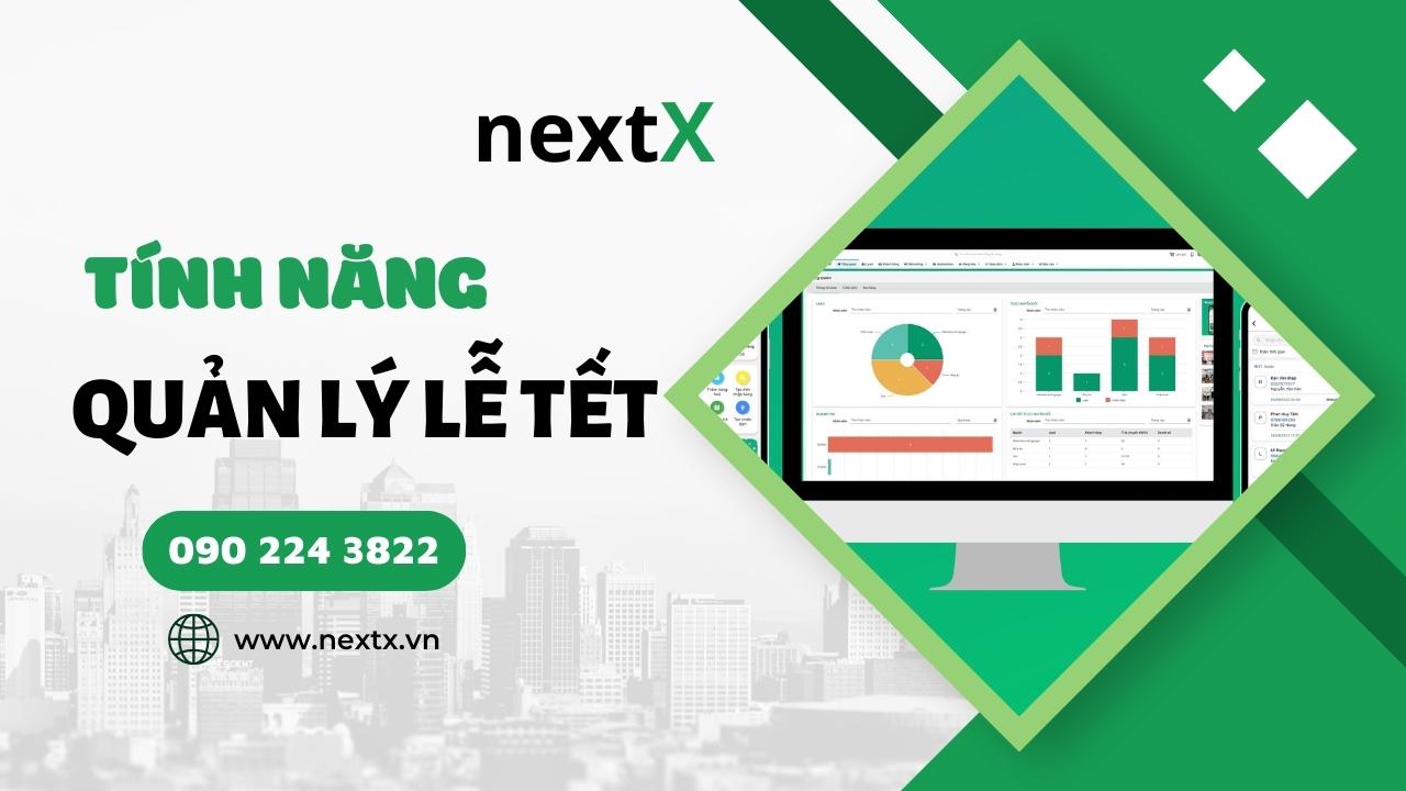 [NextX bán hàng] Tính năng quản lý lễ Tết