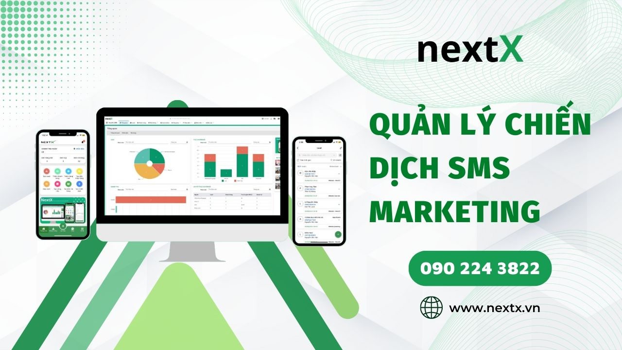 [NextX CRM] Tính năng quản lý chiến dịch SMS Marketing