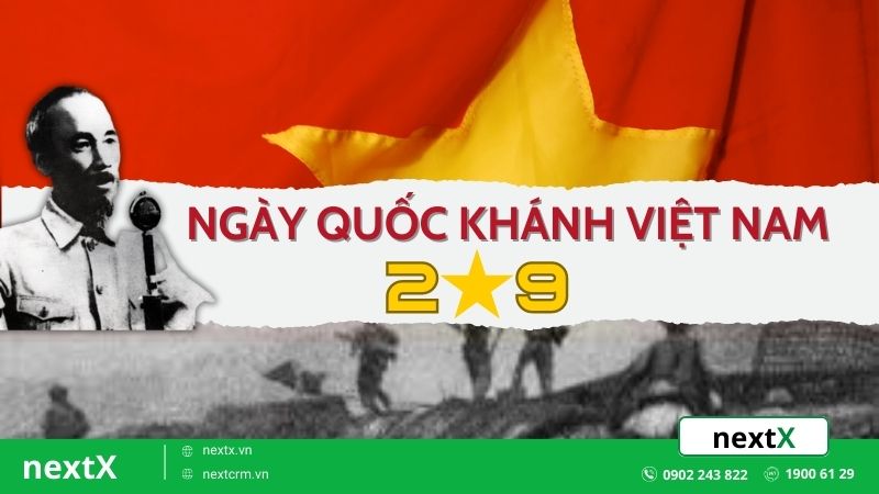 Quốc khánh Việt Nam có ý nghĩa và hoạt động kỷ niệm đặc biệt gì? 