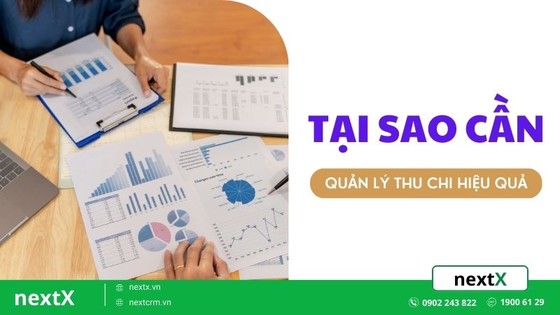 Tại sao cần phải biết cách quản lý thu chi hiệu quả?